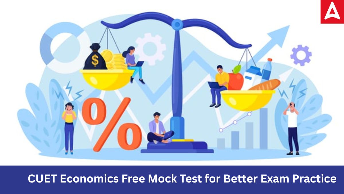 CUET Economics Free Mock Test for Better Exam Practice