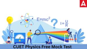 CUET Physics Free Mock Test