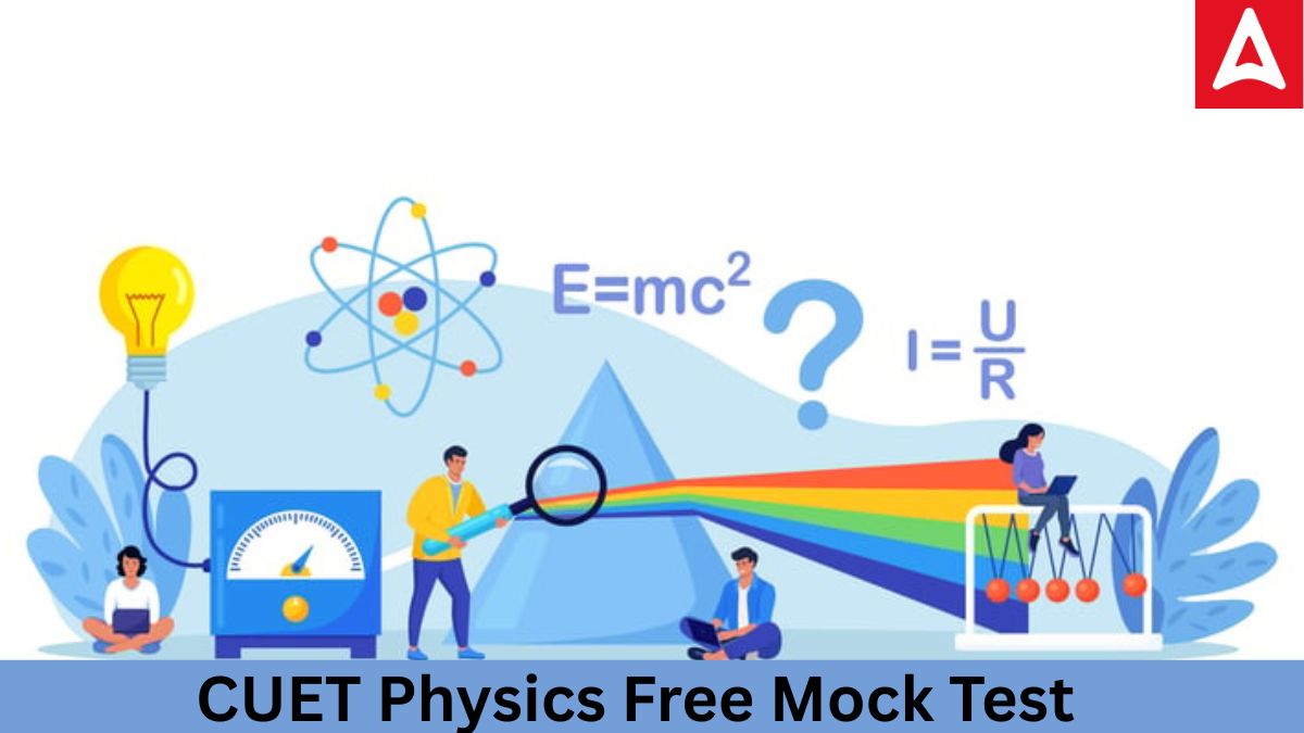 CUET Physics Free Mock Test