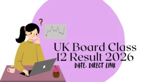 UK Board Class 12 Result 2026