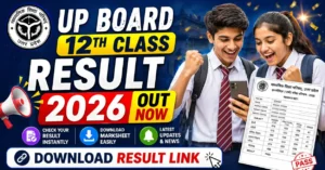 UP Board 12th Result 2026 Out Now and Download Result Link