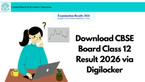 Download CBSE Board Class 12 Result 2026 via Digilocker