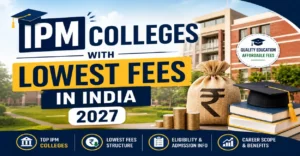 IPM Colleges with Lowest Fees in India 2027