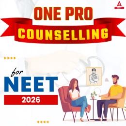 NEET Counselling 2026 Complete Guide