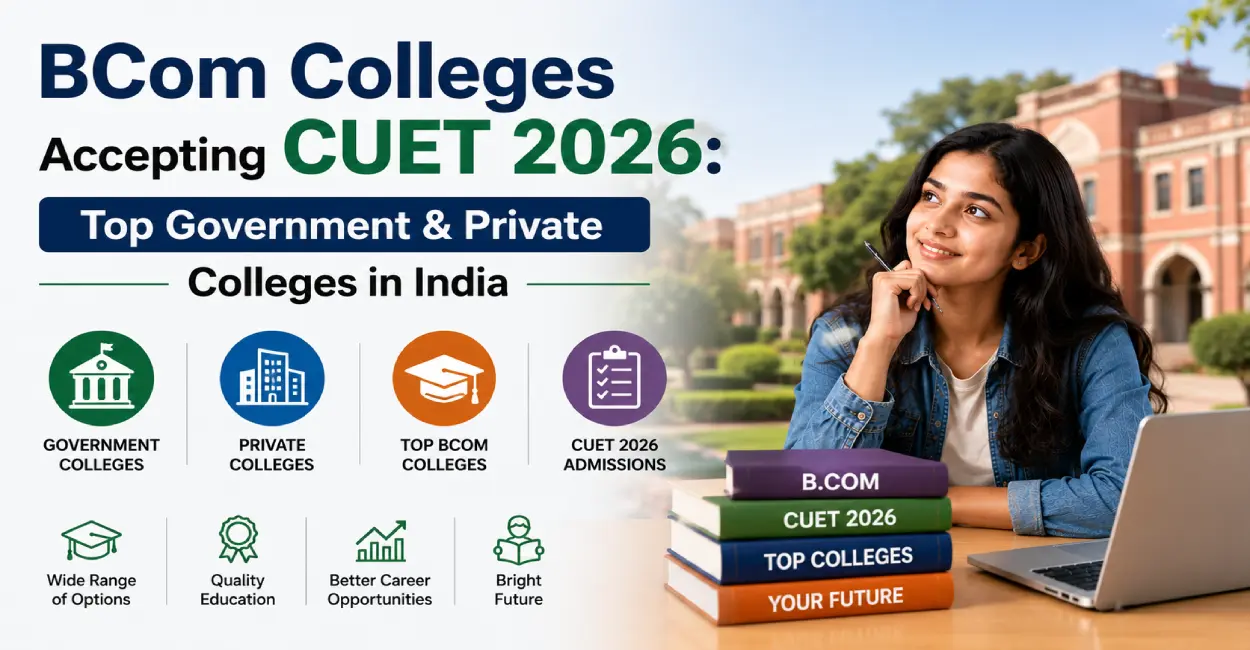 BCom Colleges Accepting CUET 2026