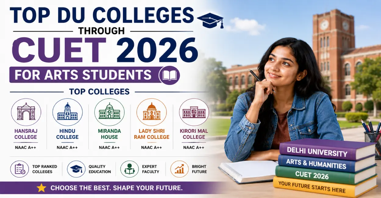Top DU Colleges Through CUET 2026 for Arts Students