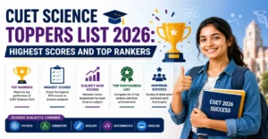 CUET Science Toppers List 2026