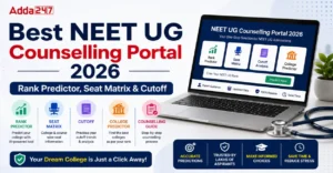Best NEET UG Counselling Portal 2026