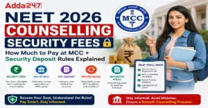 NEET 2026 Counselling Security Fees