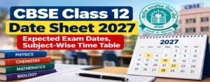 CBSE Class 12 Date Sheet 2027