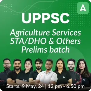 UPPSC Agriculture Services Syllabus 2024 and Detailed Exam Pattern_4.1