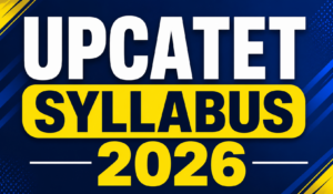UPCATET syllabus 2026