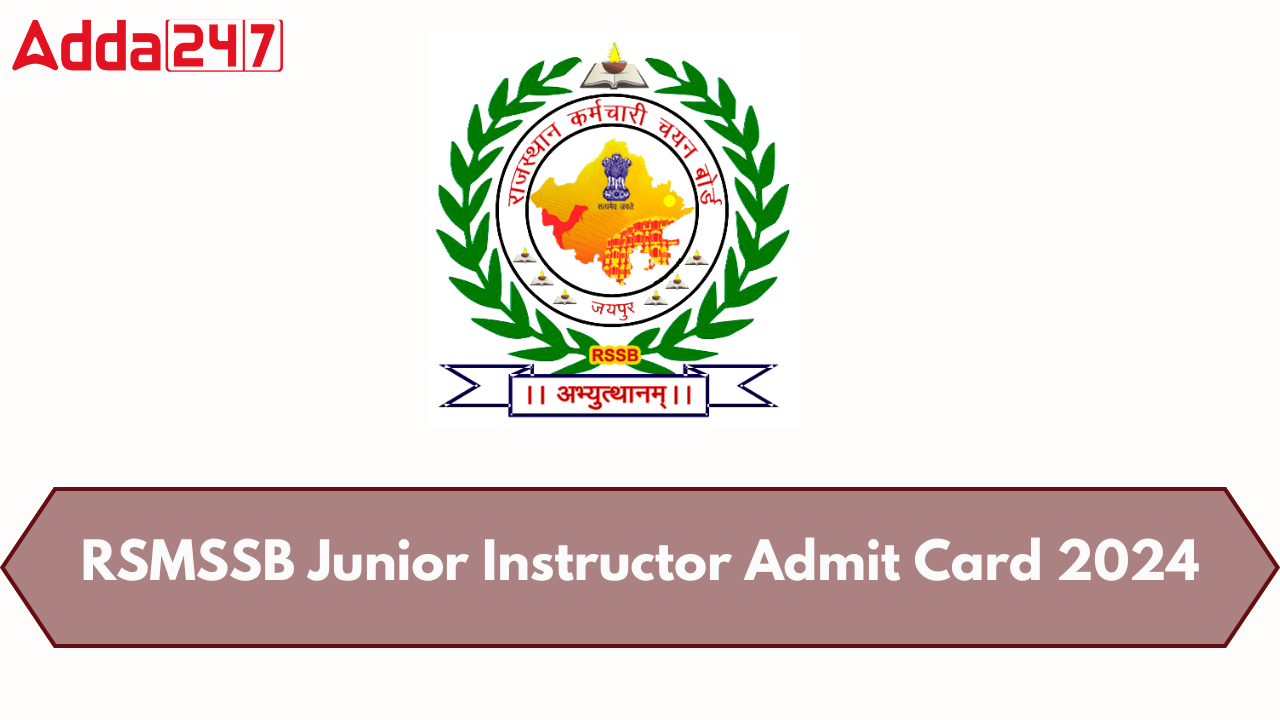 RSMSSB Junior Instructor Admit Card 2024