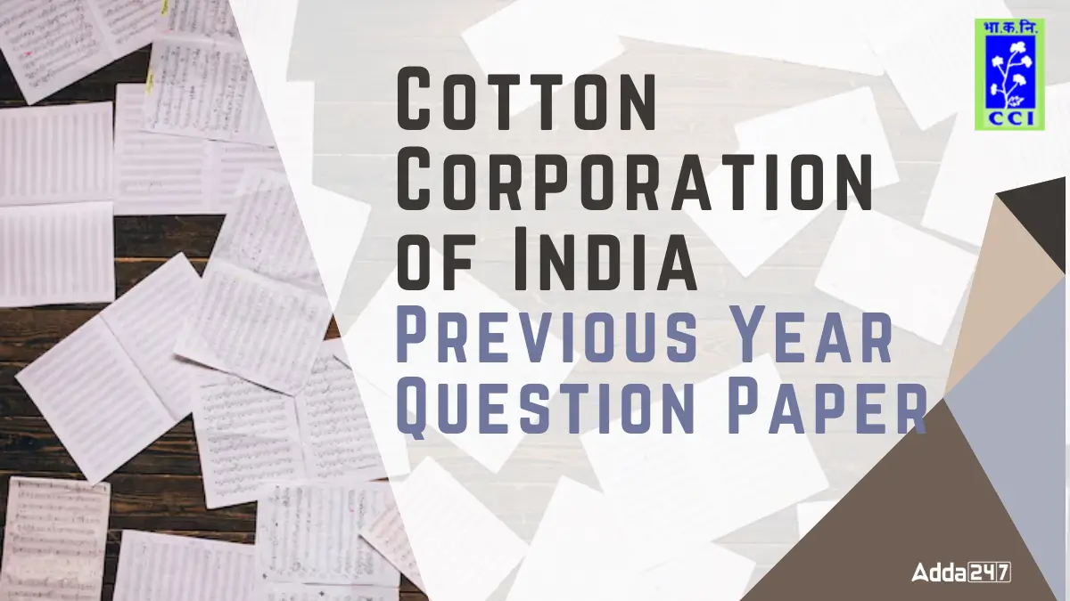 Cotton Corporation of India Previous Year Question Paper