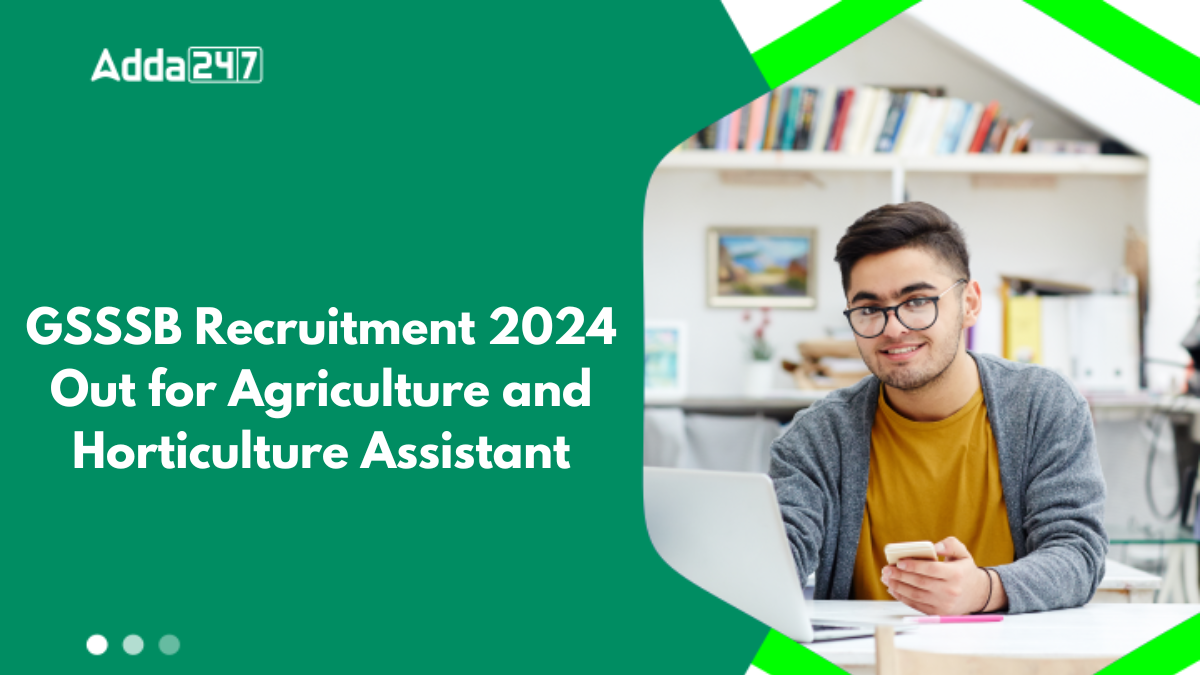 GSSSB Agriculture Assistant Recruitment