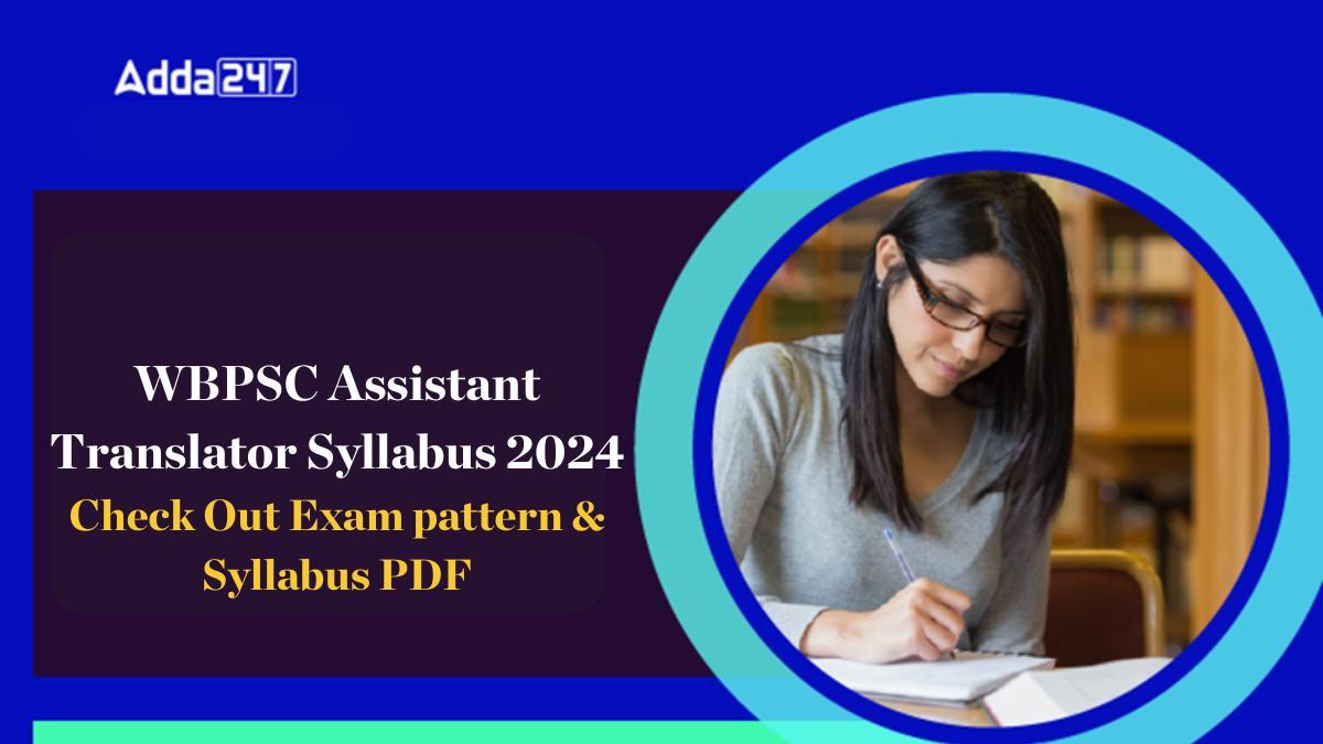 WBPSC Assistant Translator Syllabus 2024