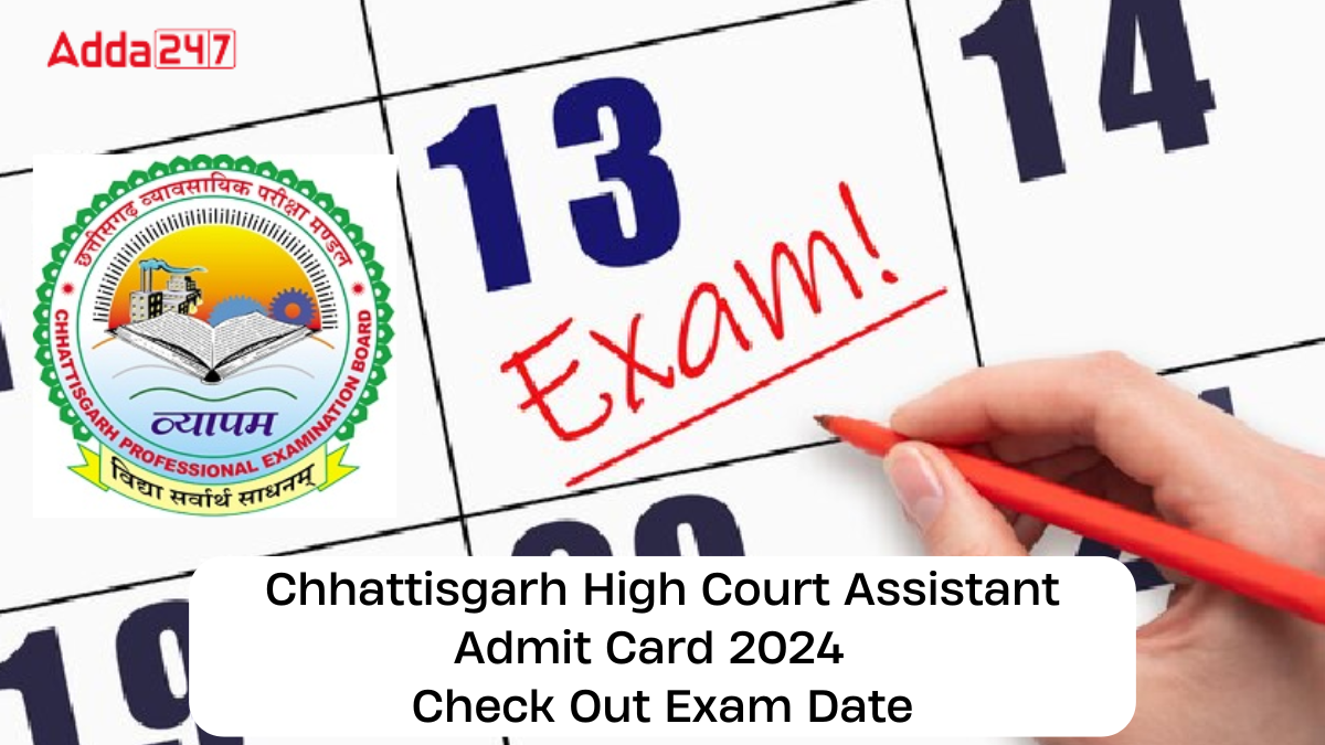 CG High Court Assistant Admit Card 2024,