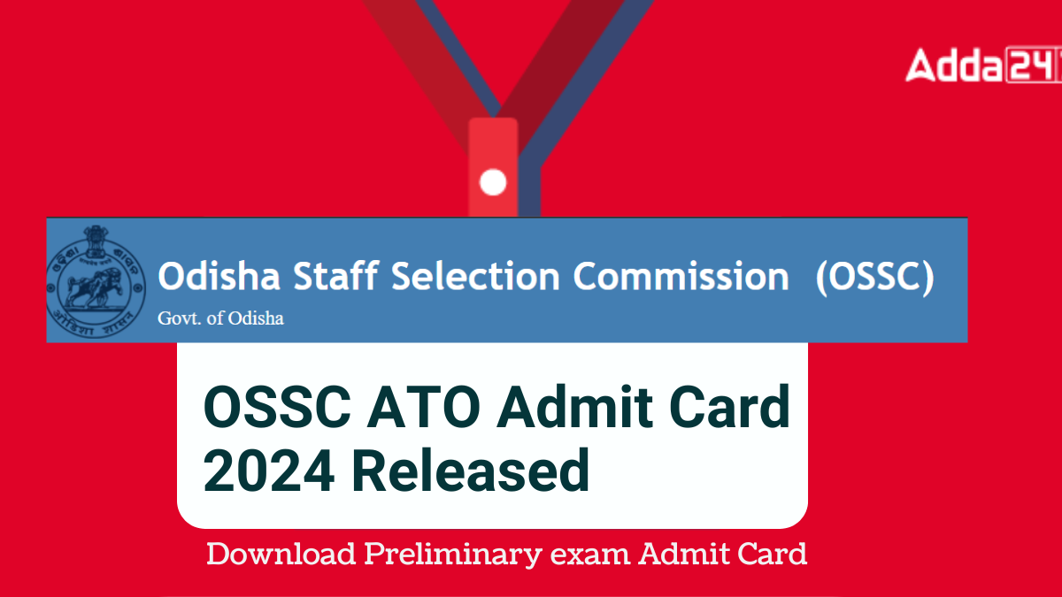 OSSC ATO Admit Card 2024