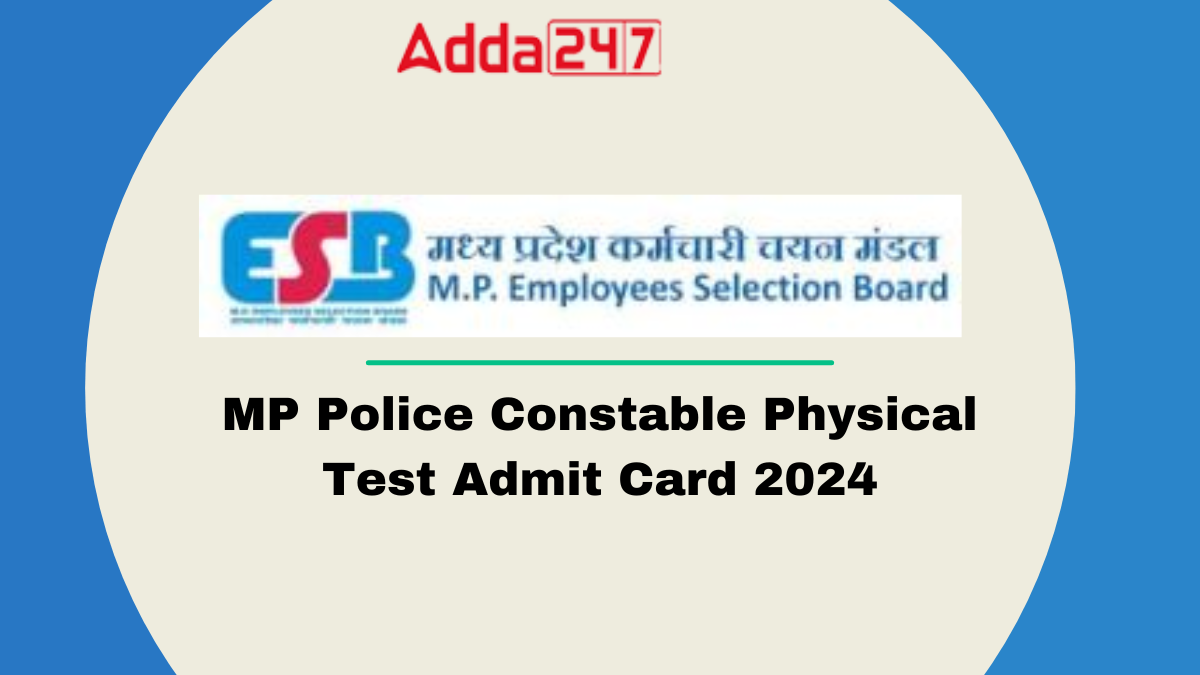 MP Police Constable Physical Test Admit Card 2024