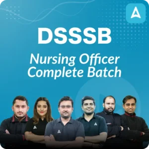DSSSB Nursing Officer Admit Card 2024 Out, Download Link Active_4.1