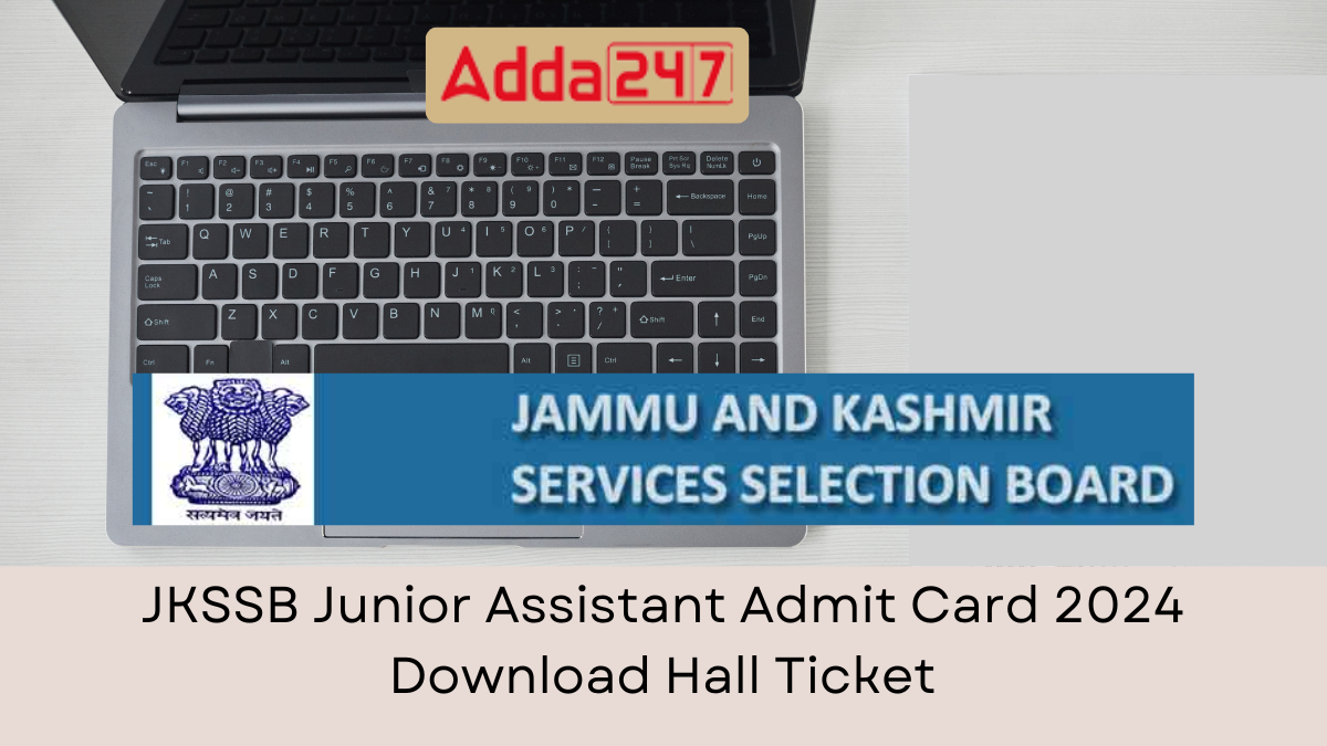 JKSSB Junior Assistant Admit Card 2024