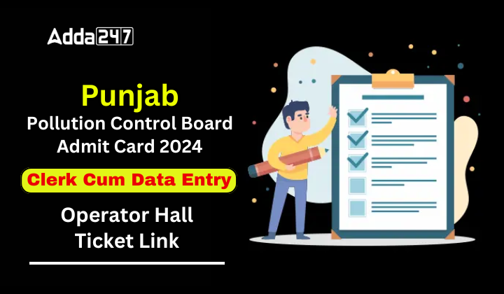 Punjab Pollution Control Board Admit Card 2024