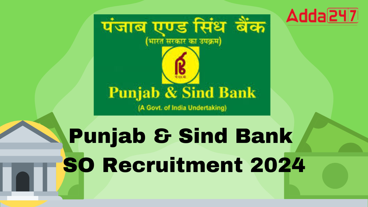 Punjab and Sind Bank SO Admit Card 2024