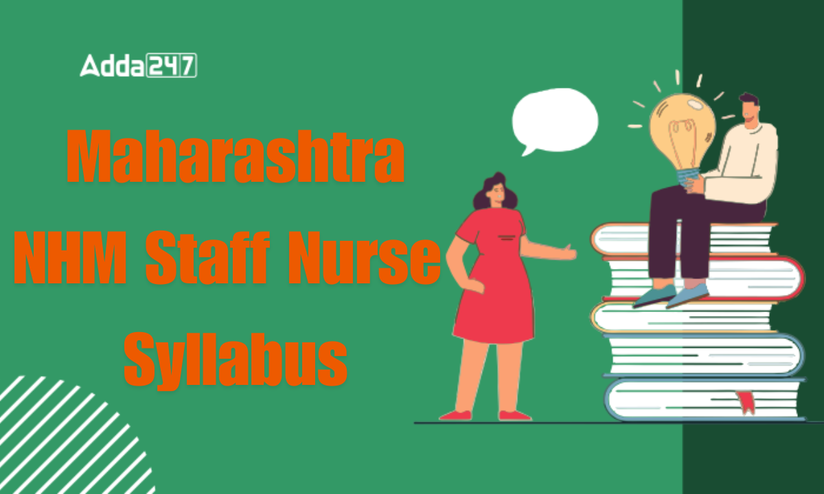 Maharashtra NHM Staff Nurse Syllabus