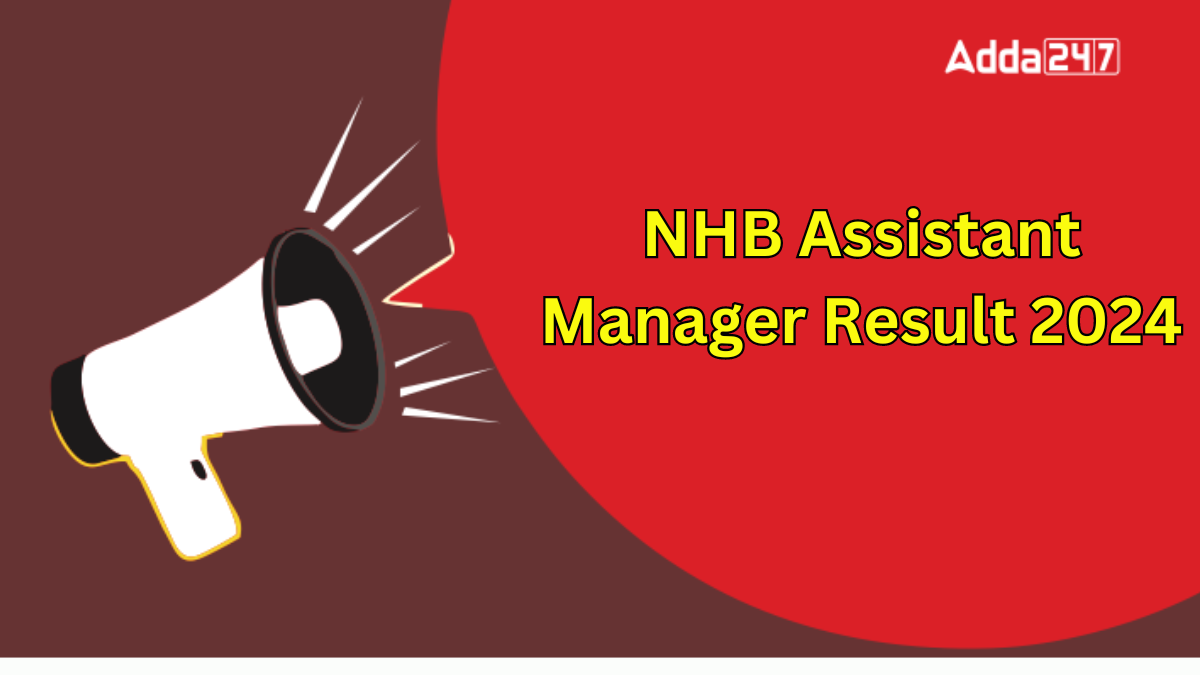 NHB Assistant Manager Final Result 2024