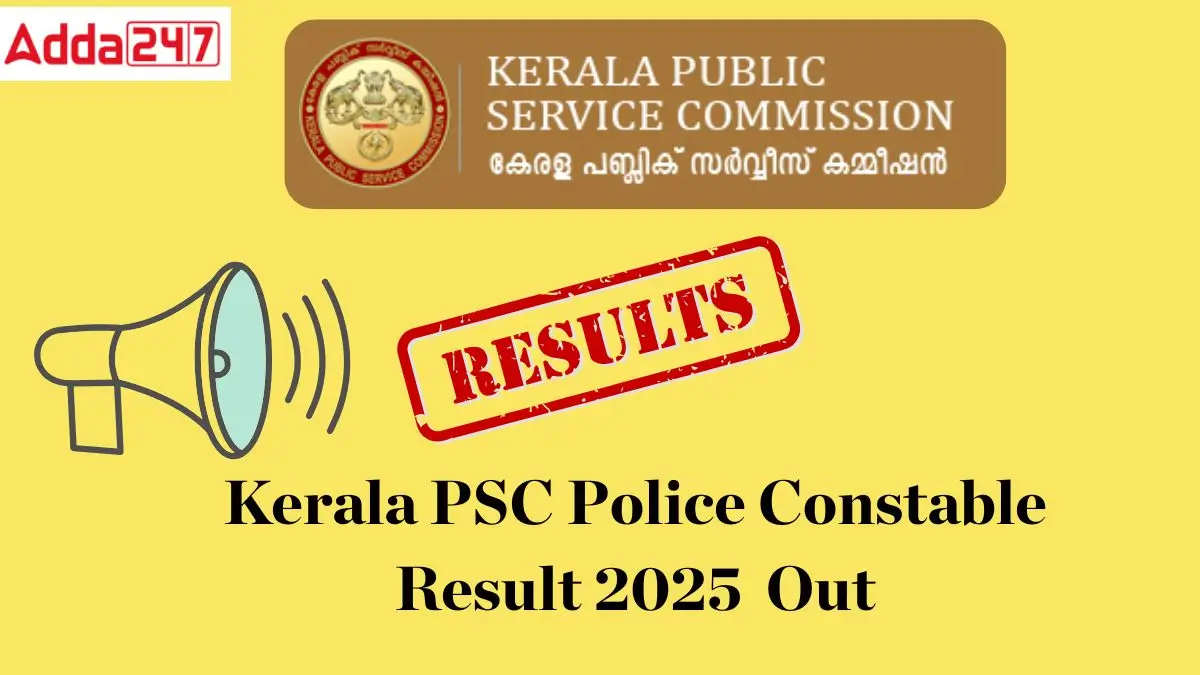 Kerala PSC Police Constable Result 2025 Out