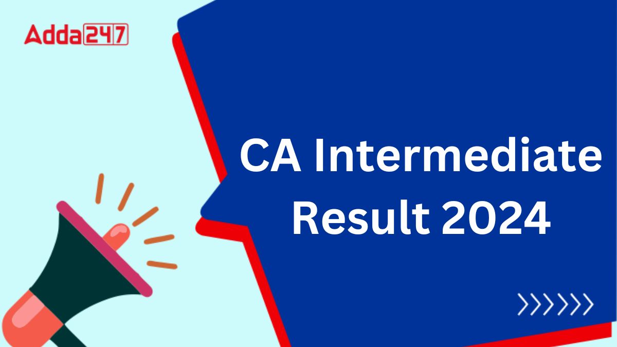 CA Intermediate Result 2024