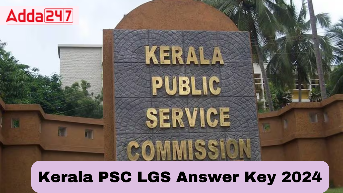 Kerala PSC LGS Final Answer Key 2024