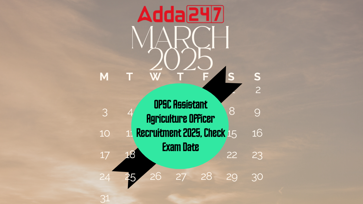 OPSC Assistant Agriculture Officer Recruitment 2025, Check Exam Date