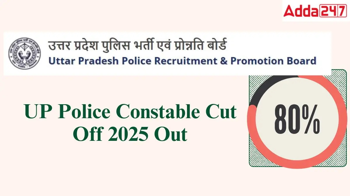 UP Police Constable Cut Off 2025