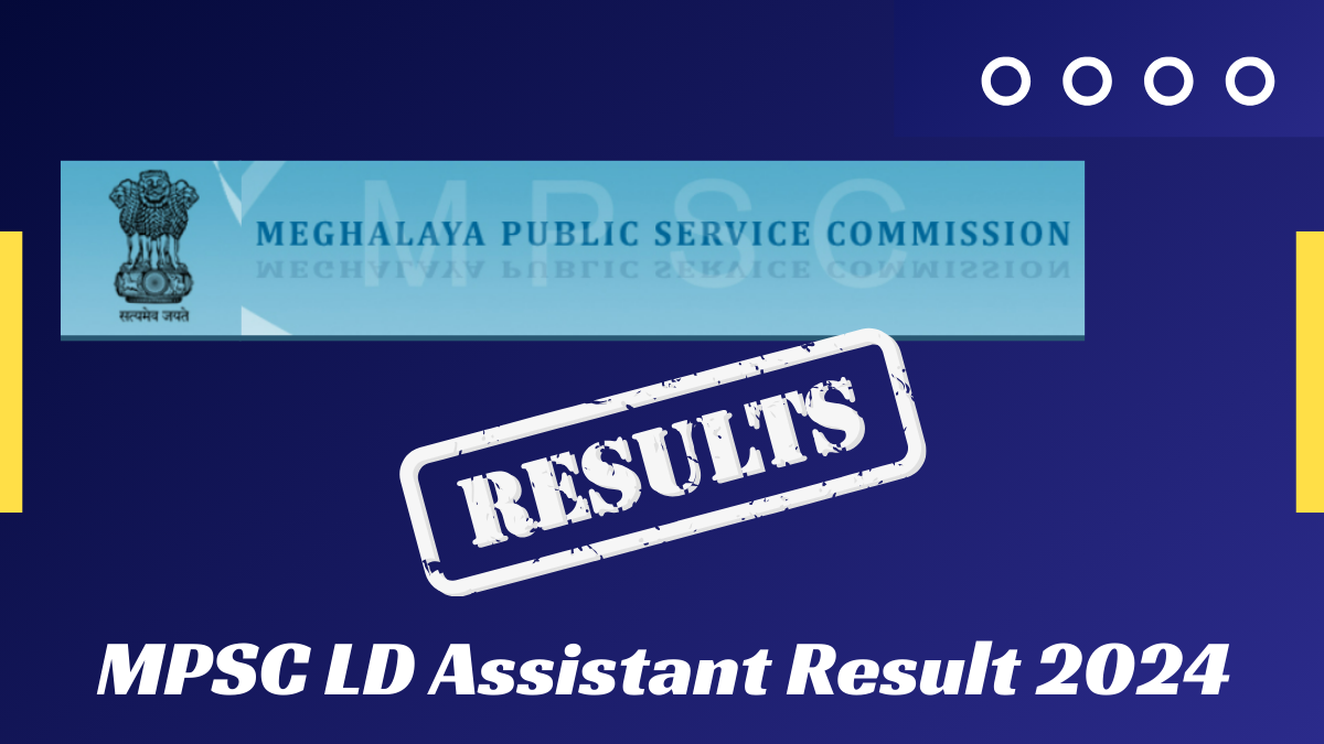 Meghalaya PSC LD Assistant Result 2024