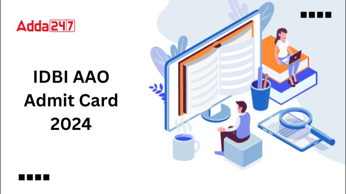IDBI AAO Admit Card 2024