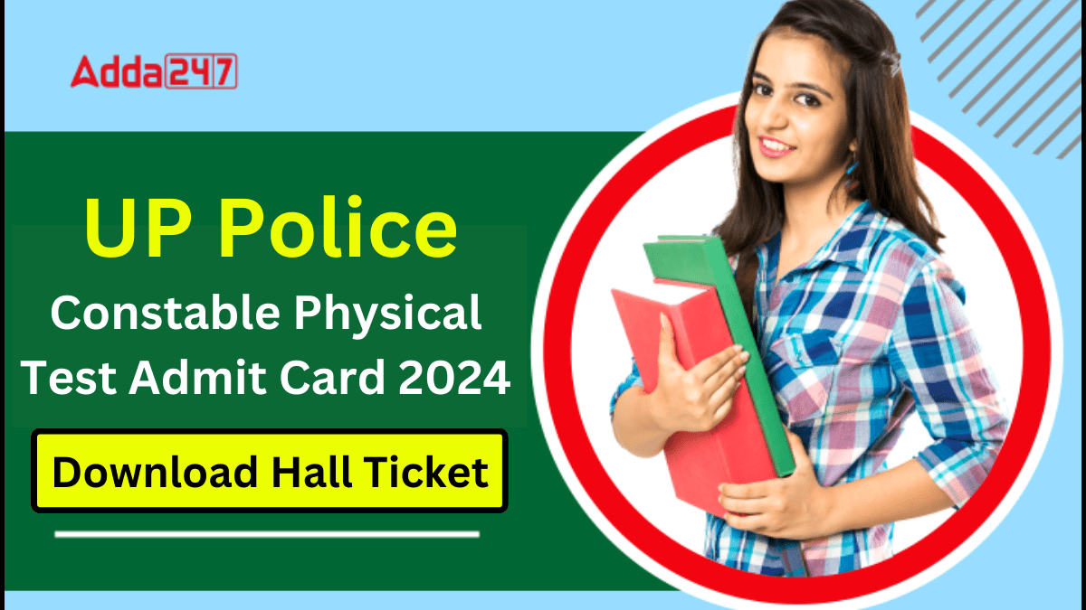 UP Police Constable Physical Test Admit Card 2025