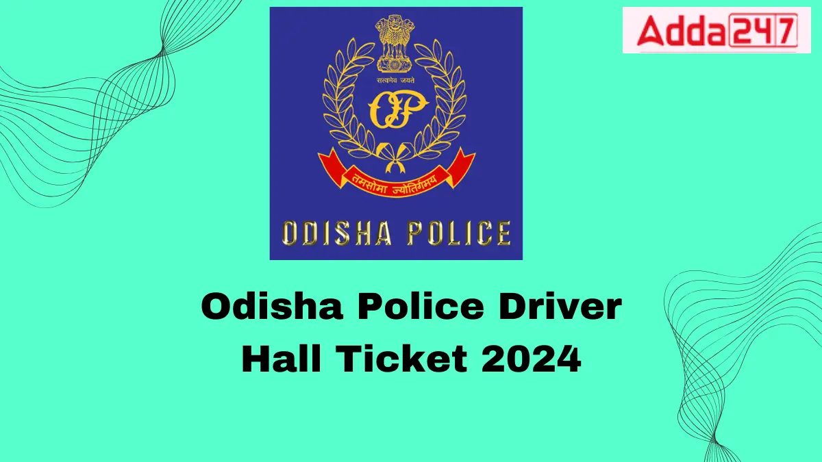 Odisha Police Driver Hall Ticket 2024