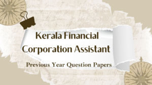 Kerala Financial Corporation Assistant Previous Year Question Papers