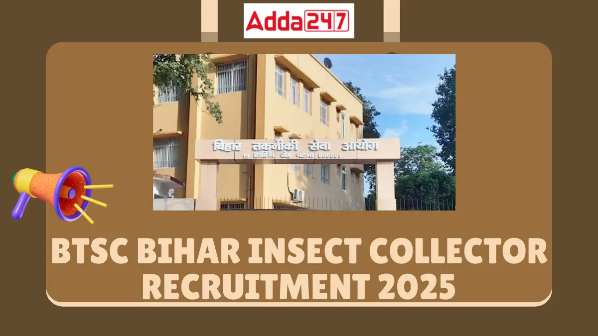 Bihar BTSC Insect Collector