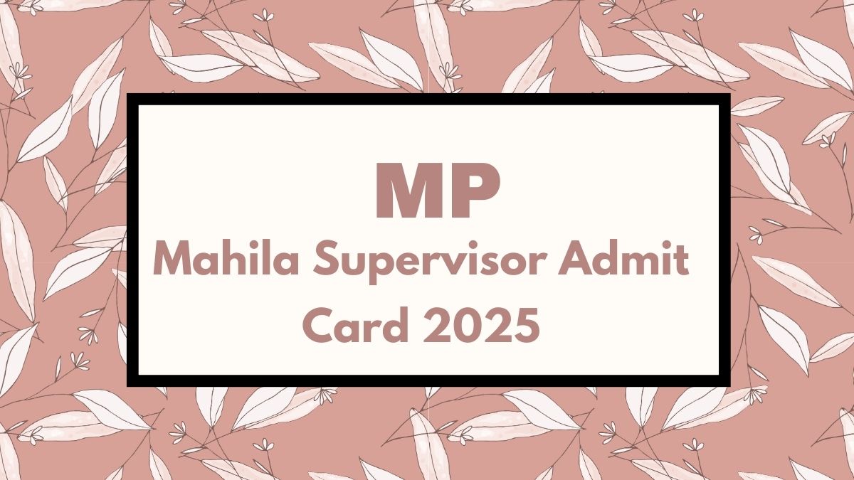 MP Mahila Paryavekshak Admit Card 2025