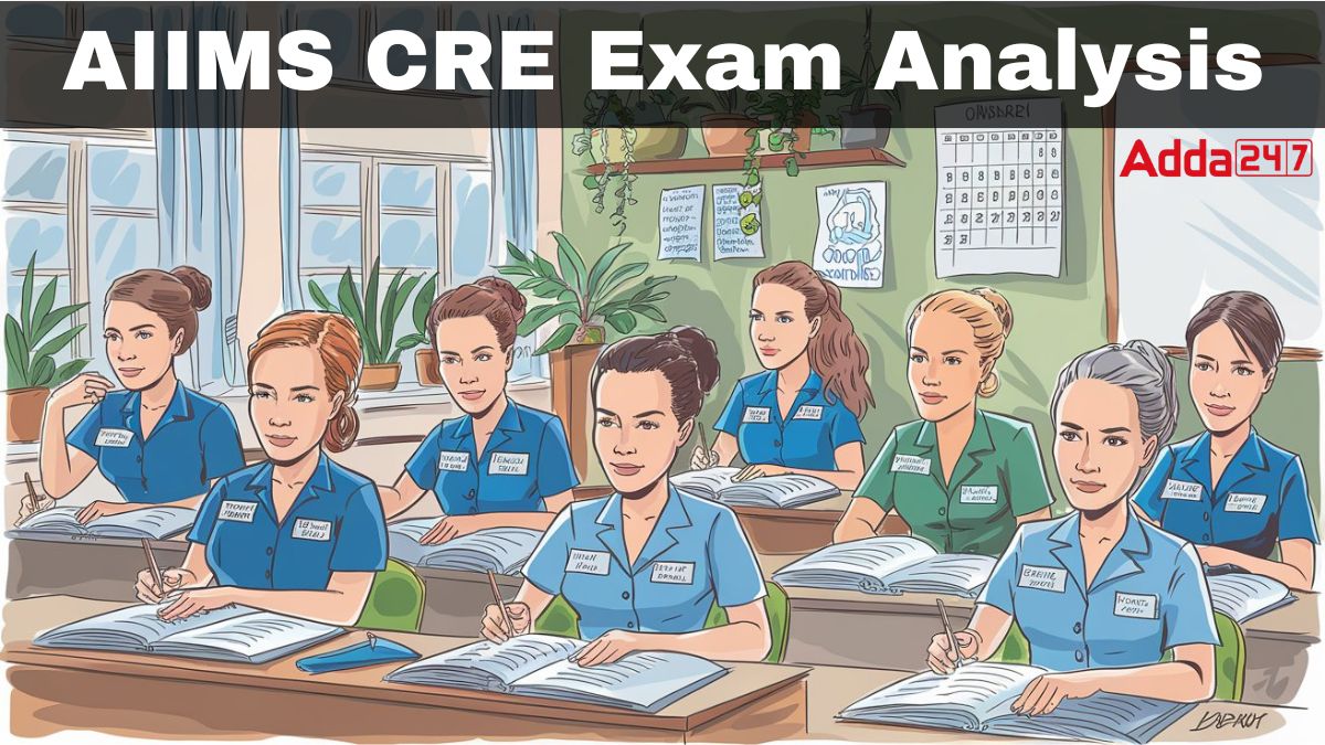 AIIMS CRE Exam Analysis