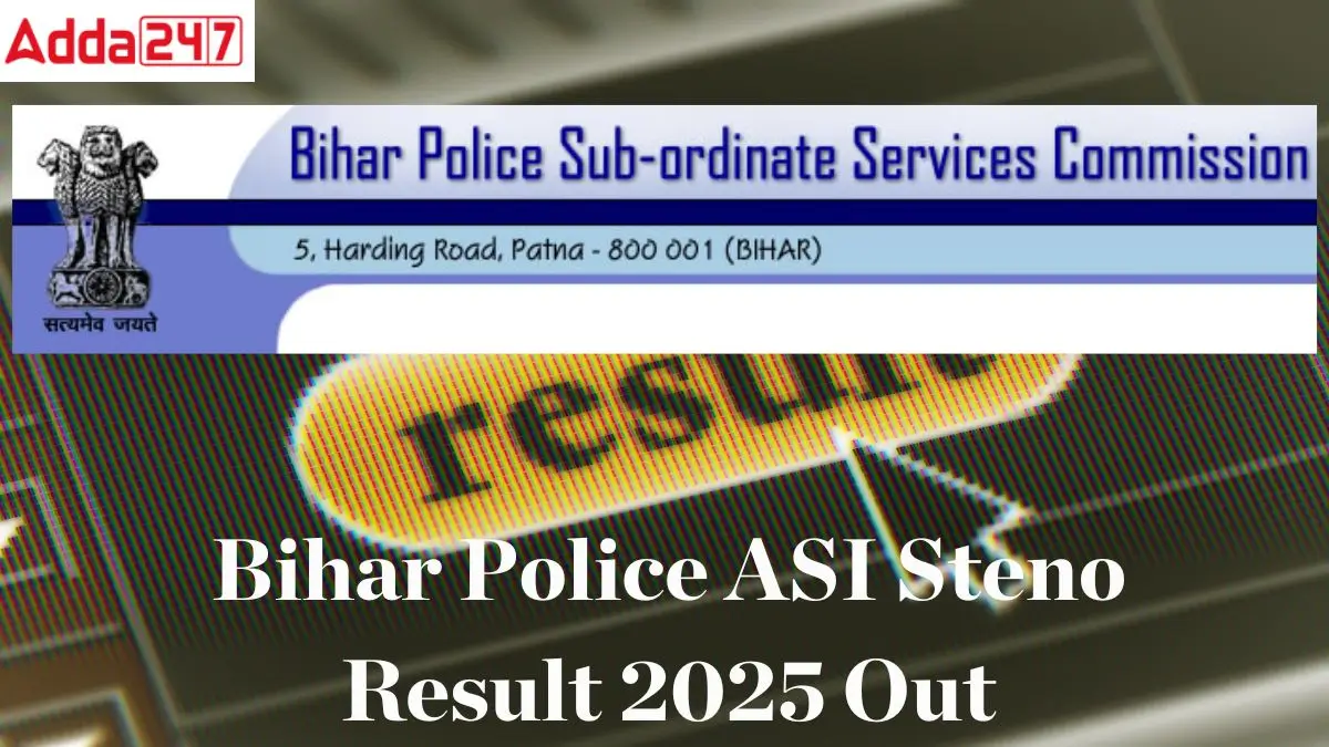 Bihar Police ASI Steno Final Result 2025