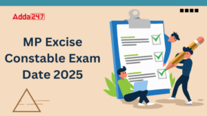 MP Excise Constable Exam Date 2025
