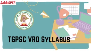 TSPSC VRO Syllabus and Exam Pattern 2025