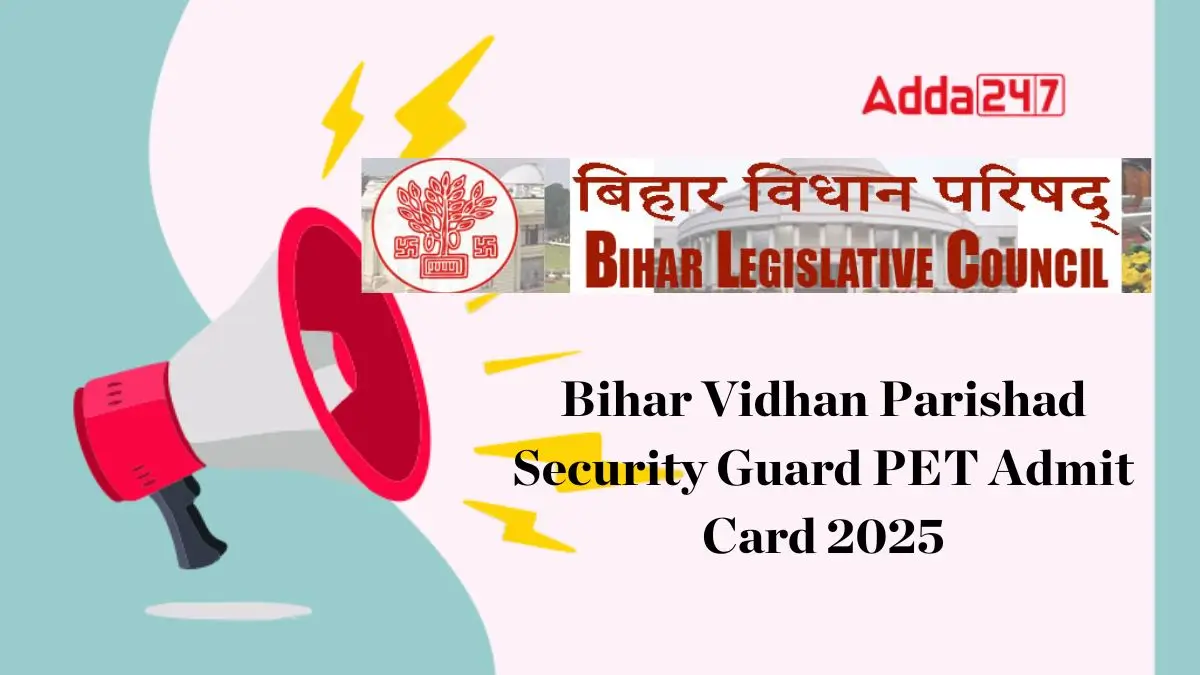 Bihar Vidhan parishad Security Guard PET Schedule