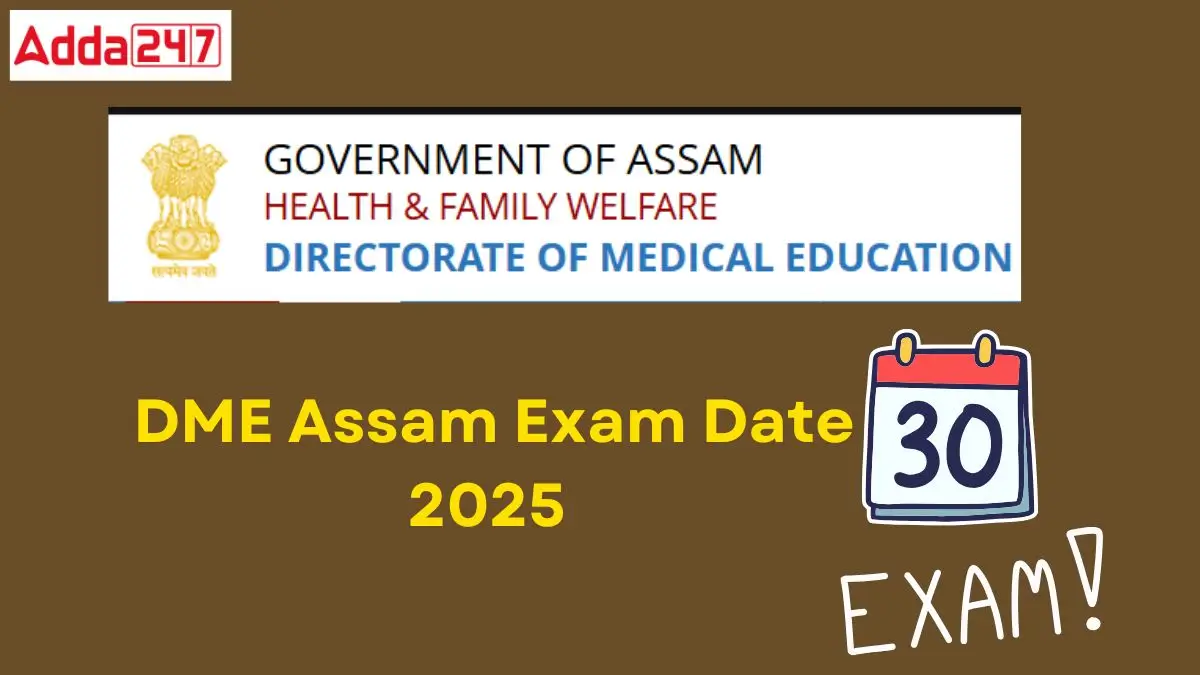 DME Assam Exam Date 2025