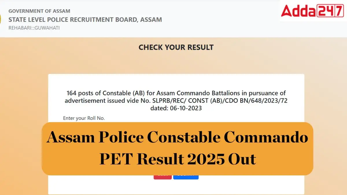 Assam Police Constable Commando PET Result 2025 Out