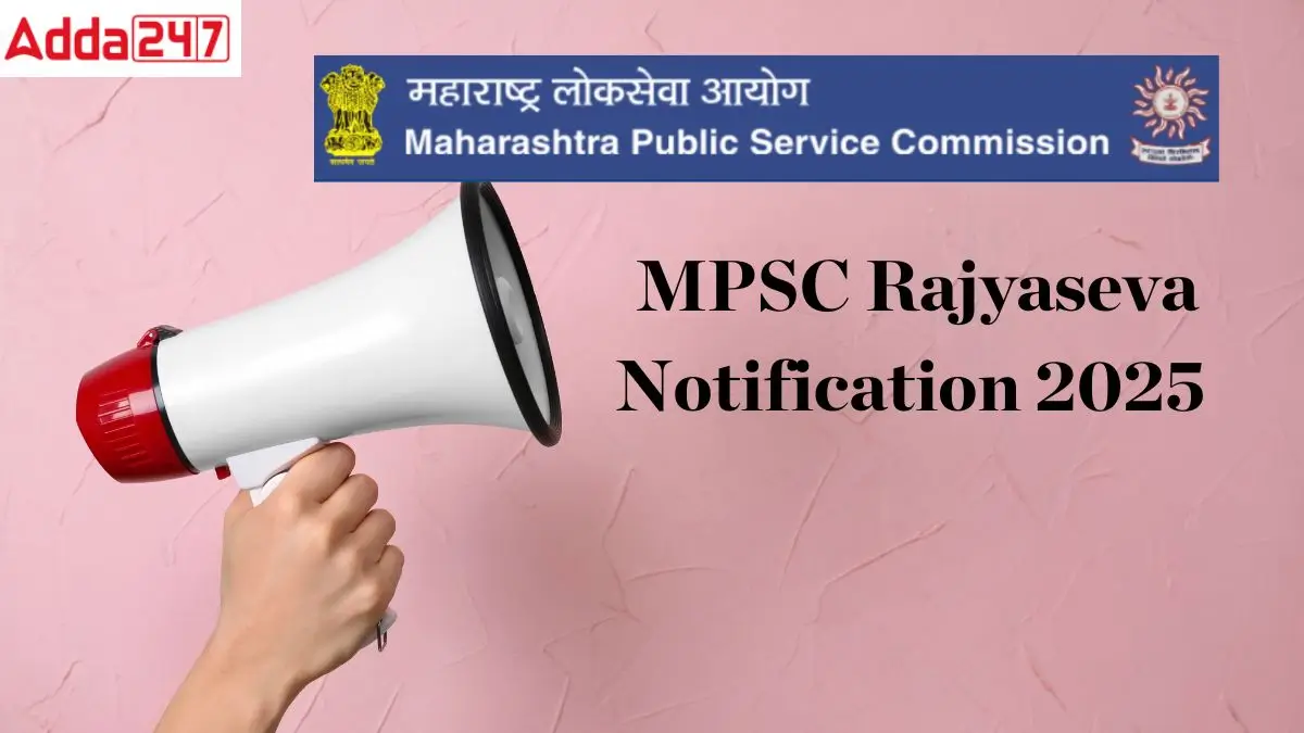 MPSC Rajyaseva Notification 2025
