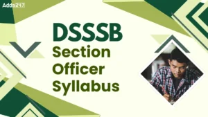 DSSSB Section Officer Syllabus